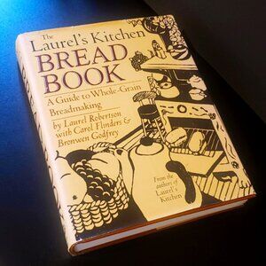 The Laurel's Kitchen Bread Book, Vintage Edition